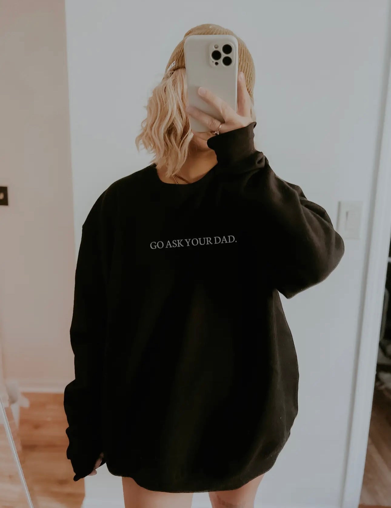 Go Ask Your Dad Crewneck Sweatshirt