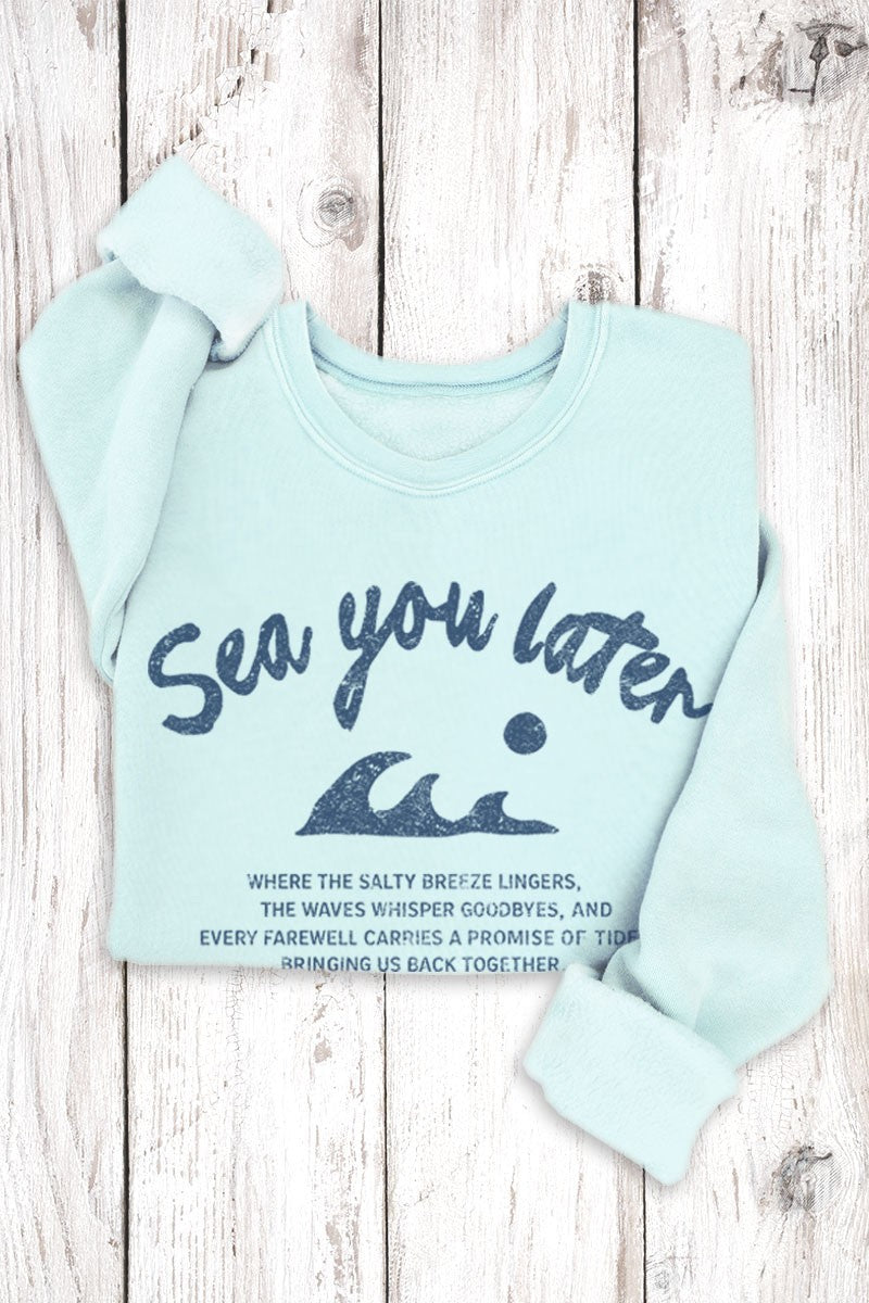 Sea You Later Crewneck